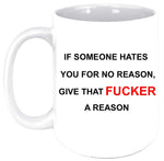 Hates You 11 oz Coffee Mug