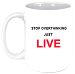 Just Live 11 oz Coffee Mug